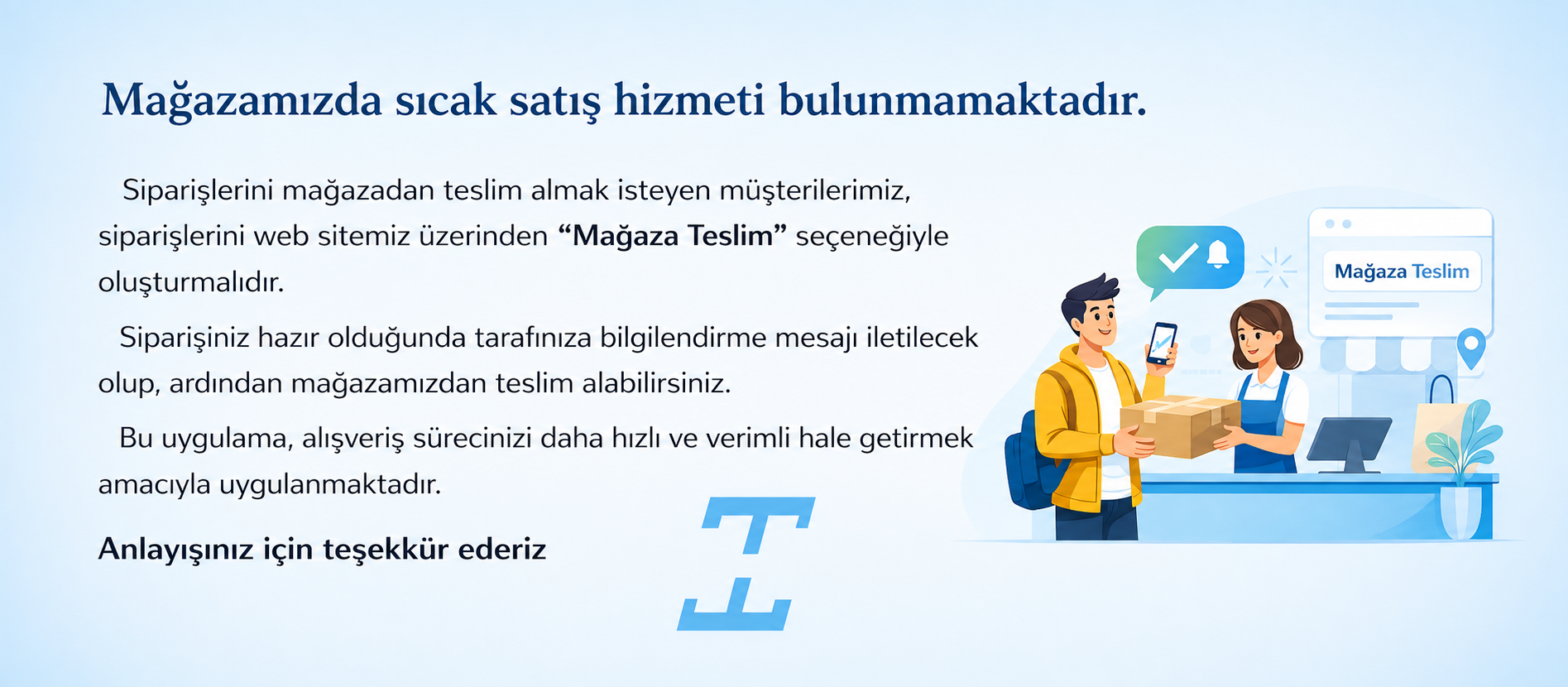 mağaza teslim